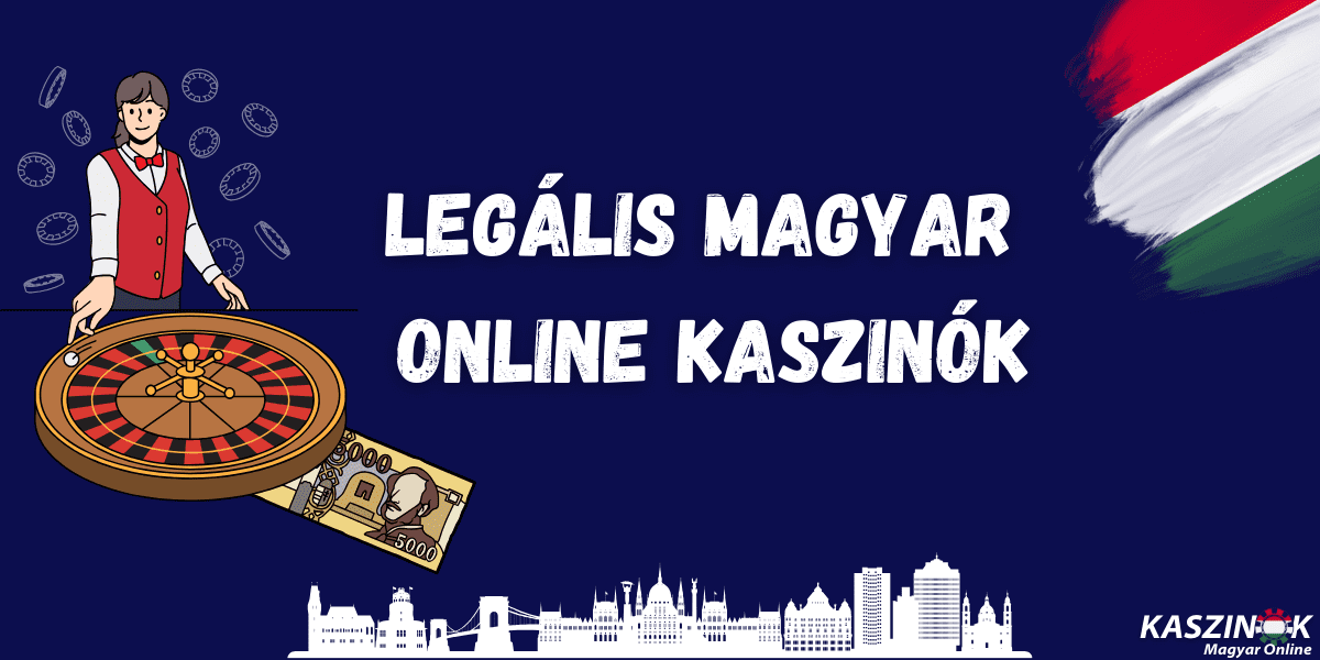 Külföldi online kaszinók – A legjobbak Magyarországon